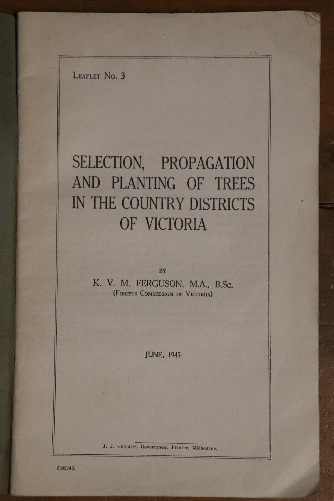 Selection, Propagation & Planting Of Trees In Victoria  - 1945 - History Book