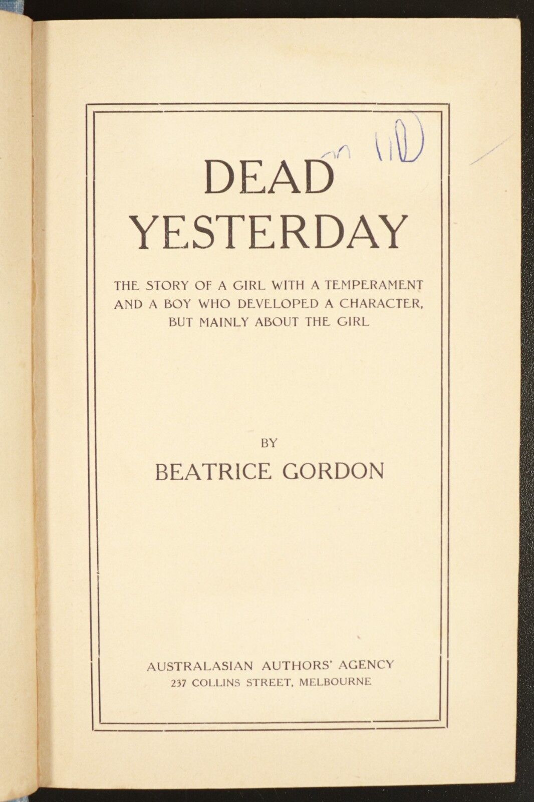 1918 Dead Yesterday by Beatrice Gordon Antique Australian Fiction Book