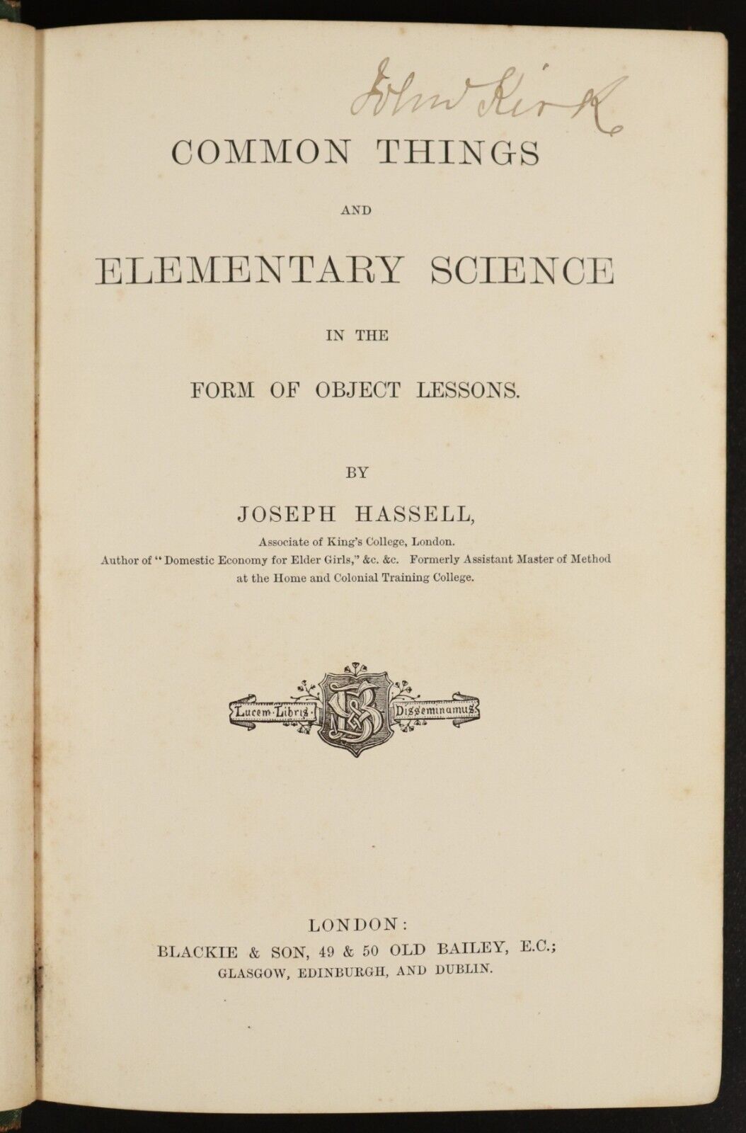 1883 Common Things & Elementary Science J. Hassell Antiquarian Science Book - 0