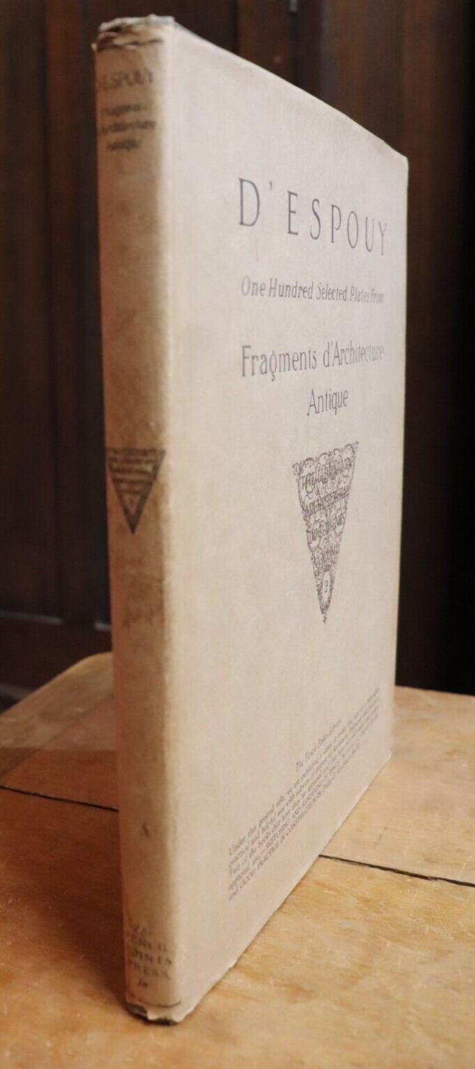 1923 D'Espouy: Fragments D'Architecture Antique 1st Edition Reference Book