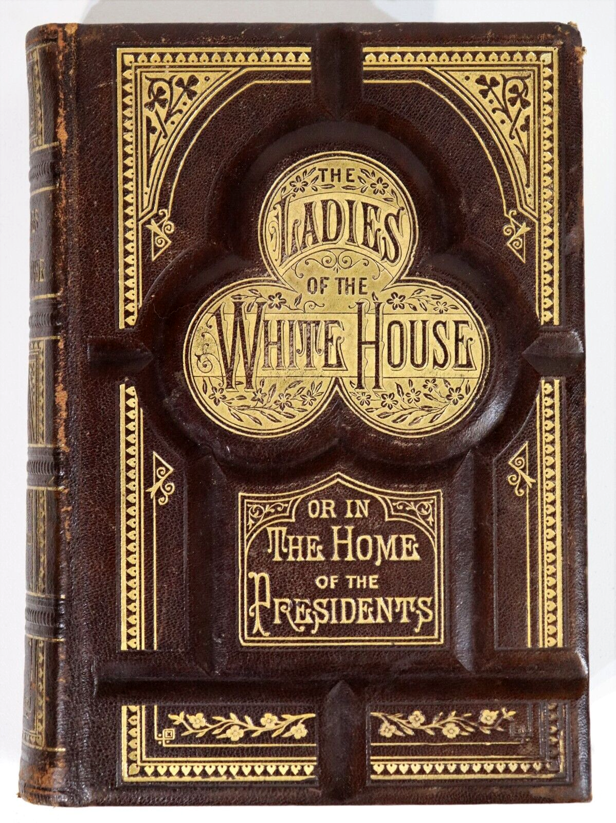 The Ladies Of The White House - 1882 - Antique American History Book - 0