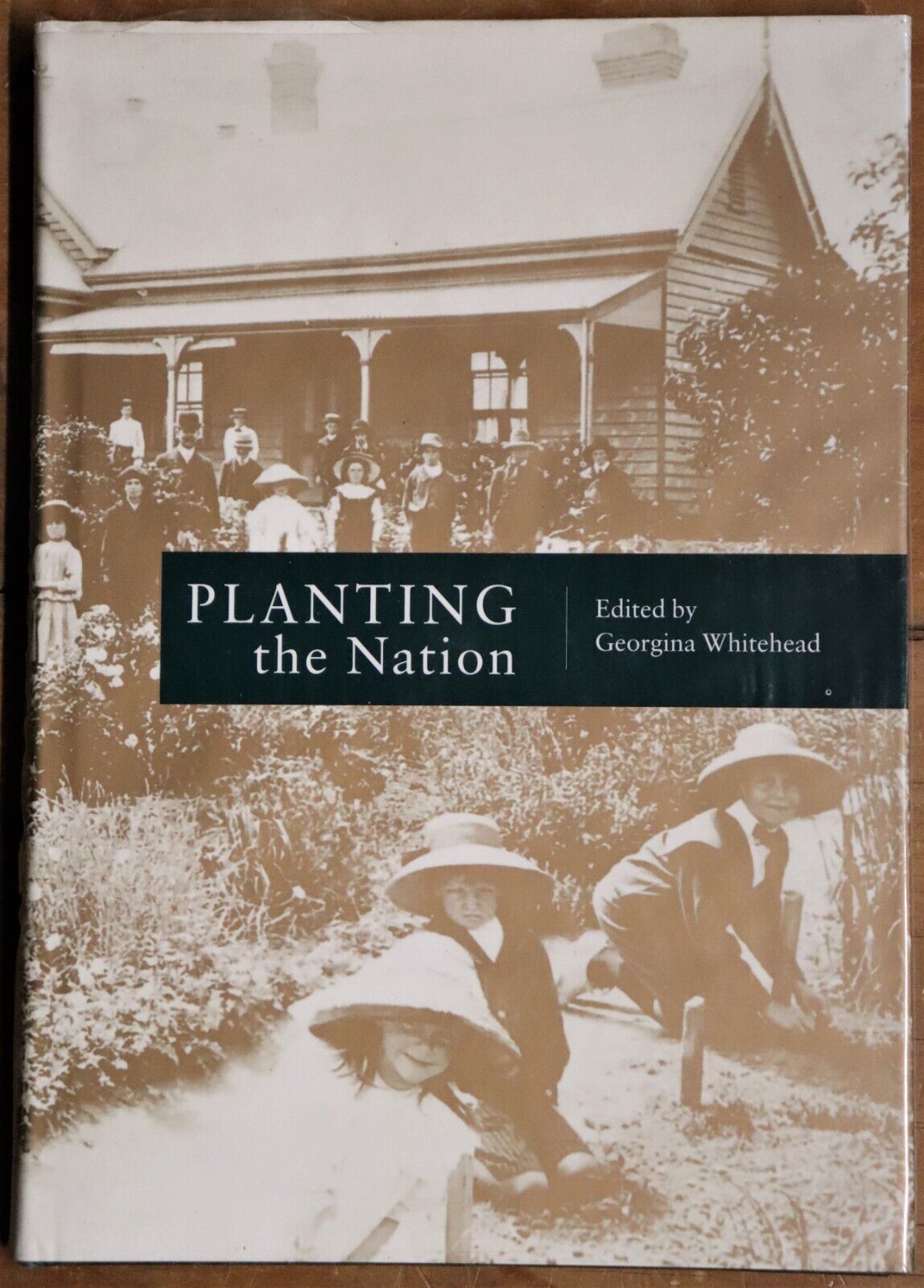 Planting the Nation - 2001 - 1st Edition Australian History & Gardening Book