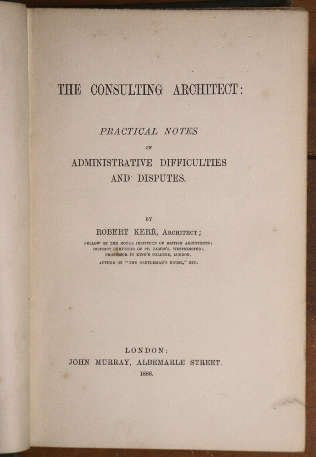 1886 The Consulting Architect by Robert Kerr Antiquarian Architecture Book