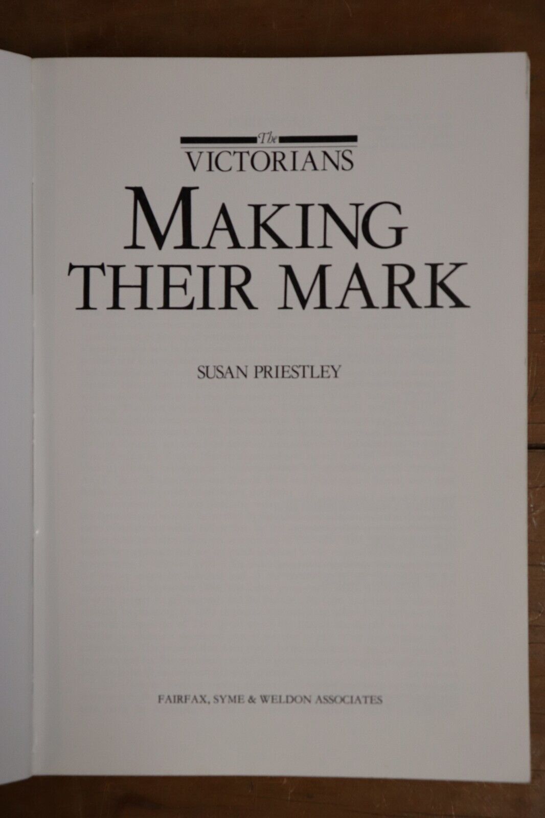 The Victorians: Making Their Mark - 1984 - Australian History Book 1st Edition - 0