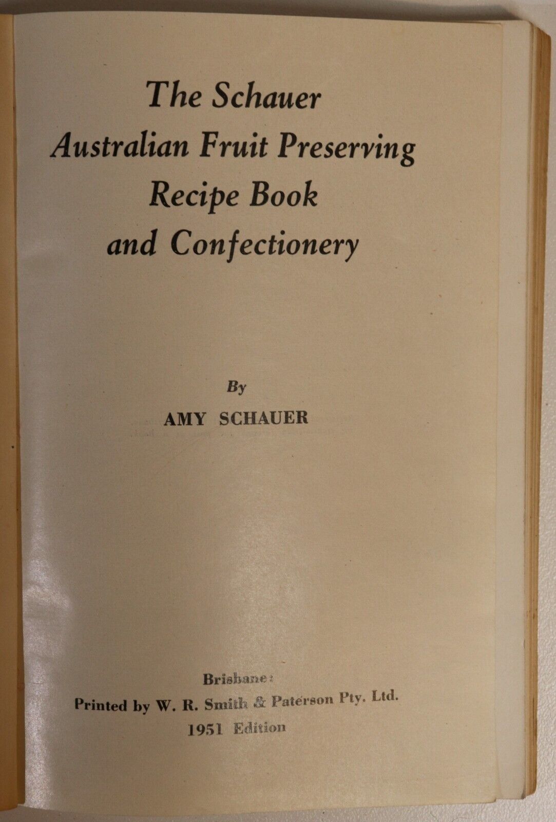 The Schauer Fruit Preserving Book - 1951 - Vintage Australian Cook Book - 0