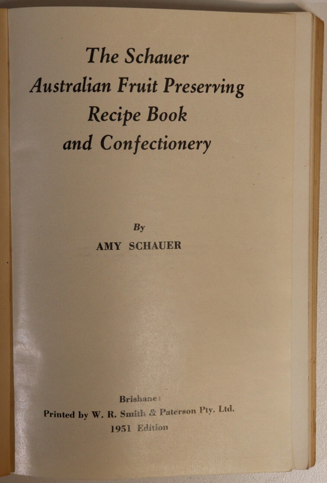 The Schauer Fruit Preserving Book - 1951 - Vintage Australian Cook Book