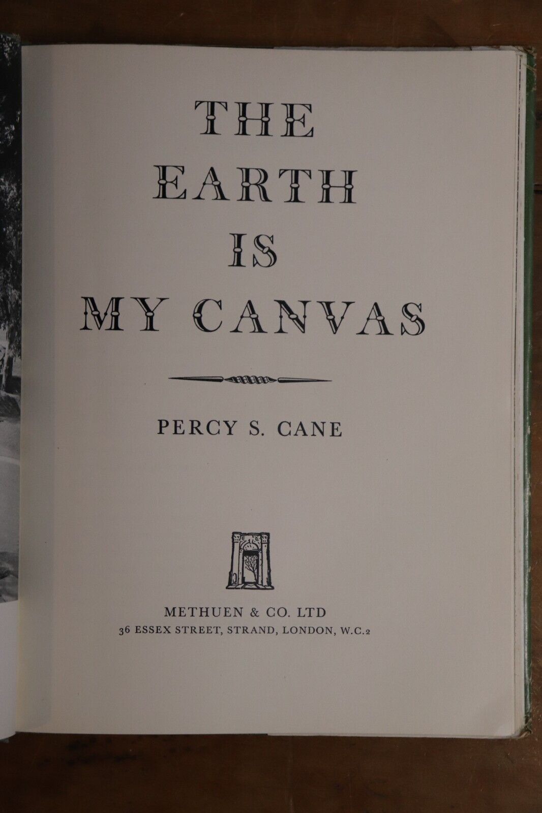 The Earth Is My Canvas - 1956 - Architectural Garden Design Book 1st Edition - 0