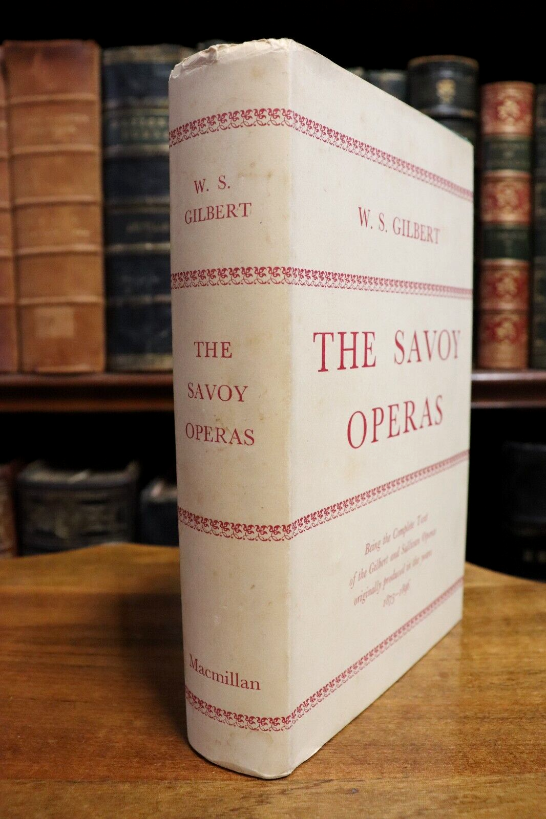 The Savoy Operas: Gilbert & Sullivan - 1951 - Vintage Literature Book