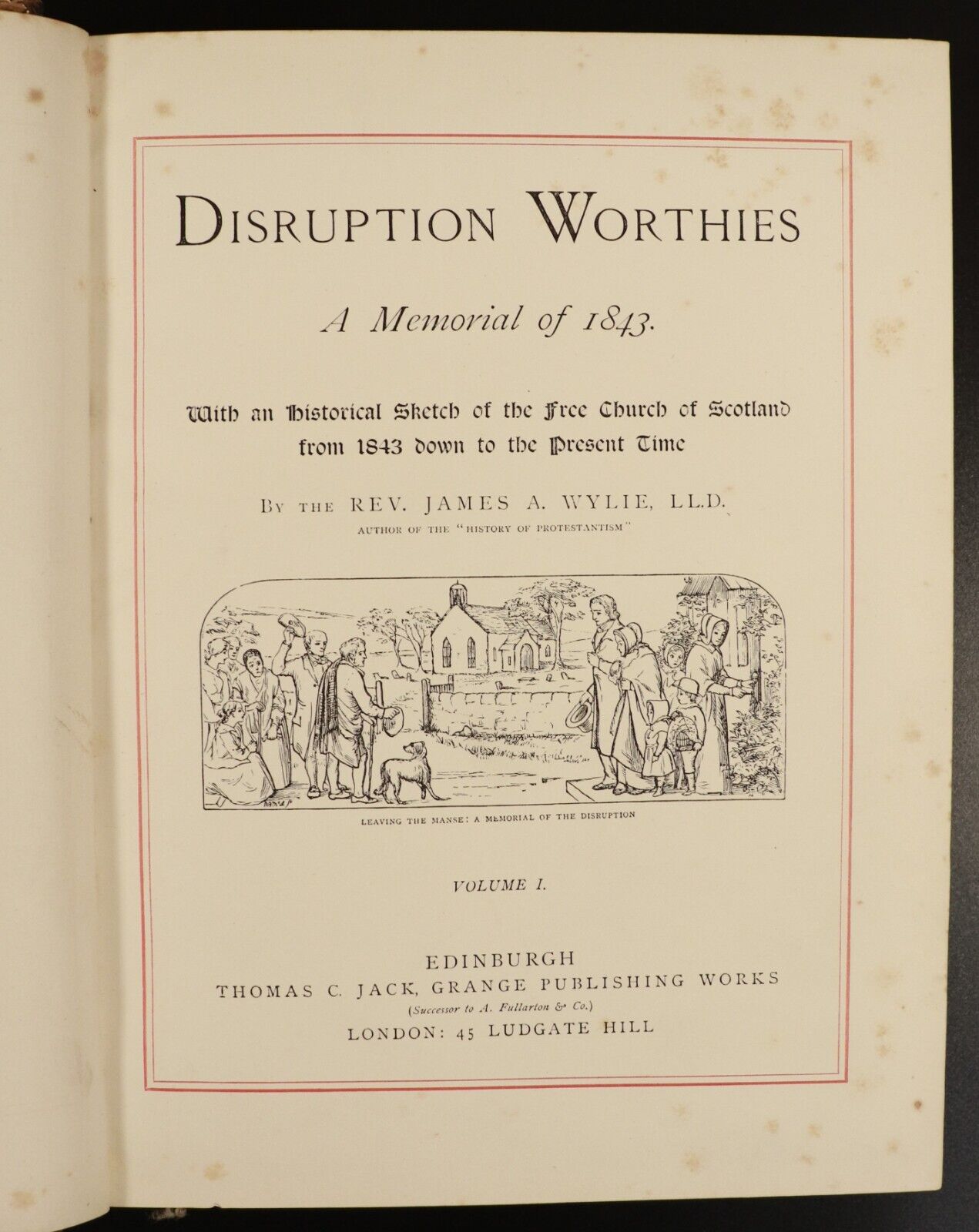 1881 Disruption Worthies Memorial Of 1843 Antique Scottish History Book J. Wylie