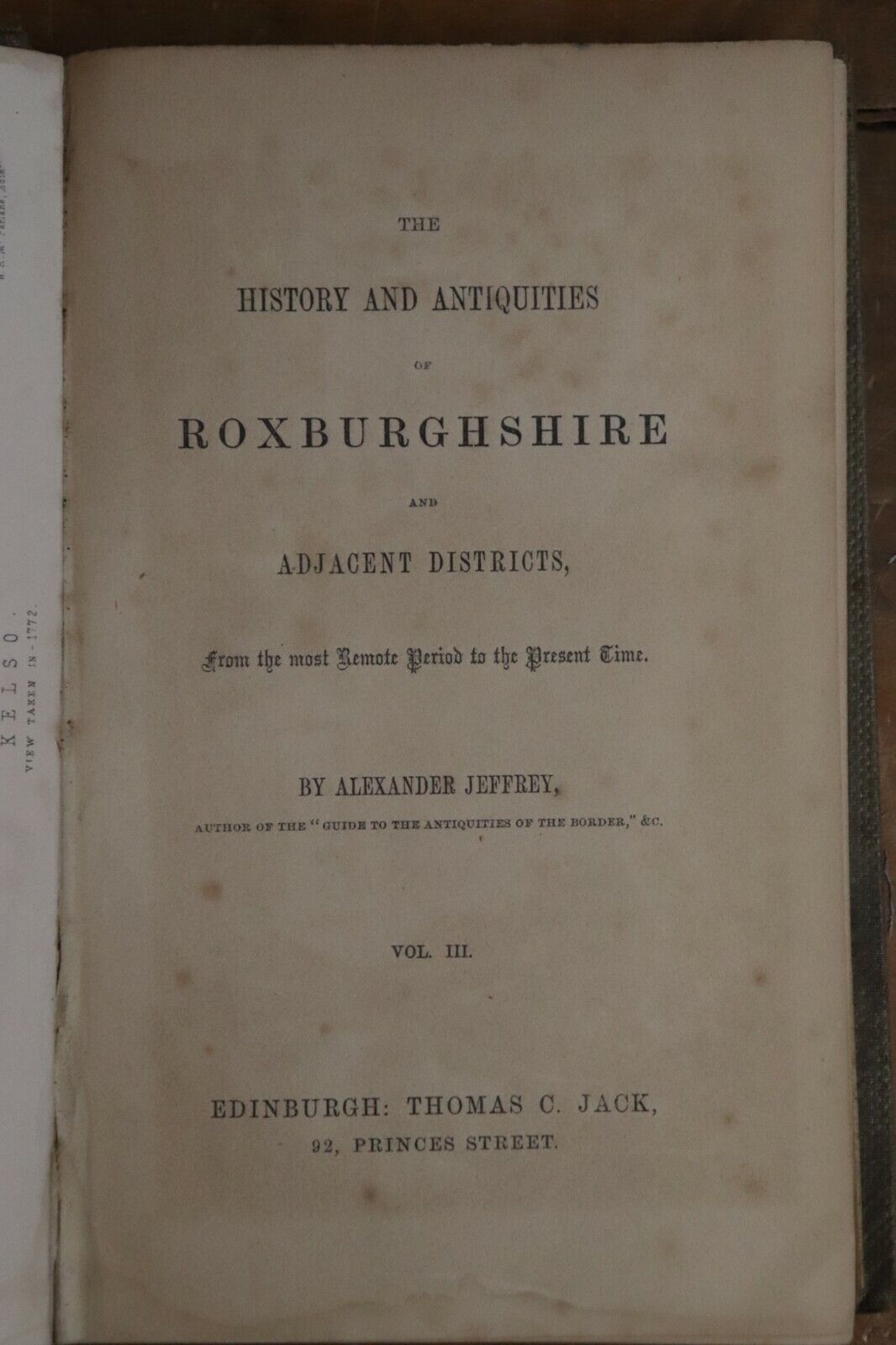 The History & Antiquities Of Roxburghshire - 1857 - Rare Antique Books Scotland