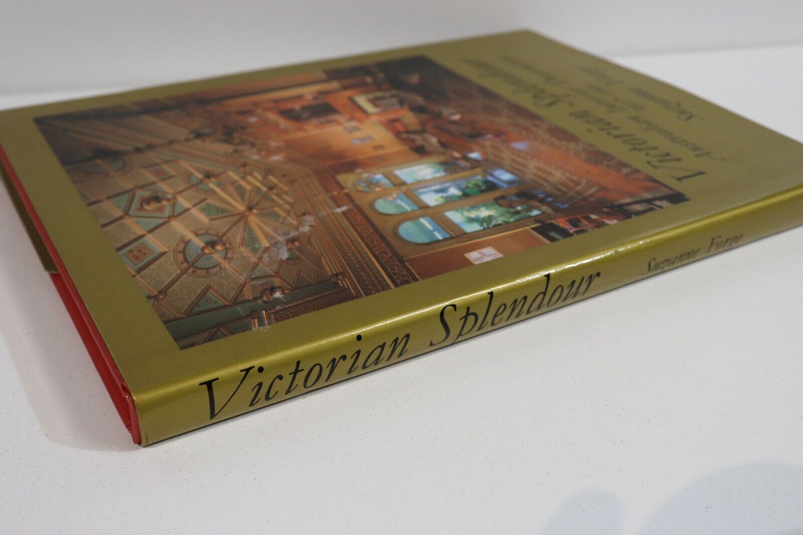 Victorian Splendour by Suzanne Forge - 1981 - Australian Interior Design Book