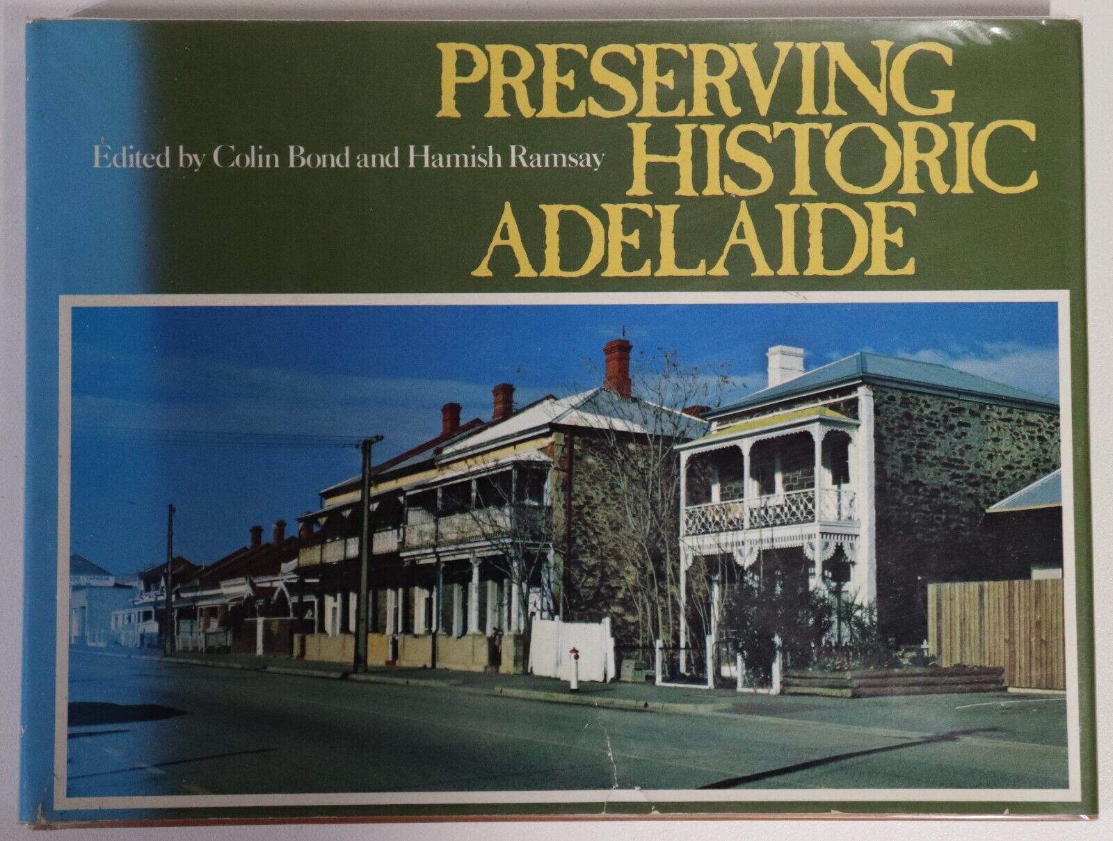 Preserving Historic Adelaide - 1978 - Australian Architecture Book