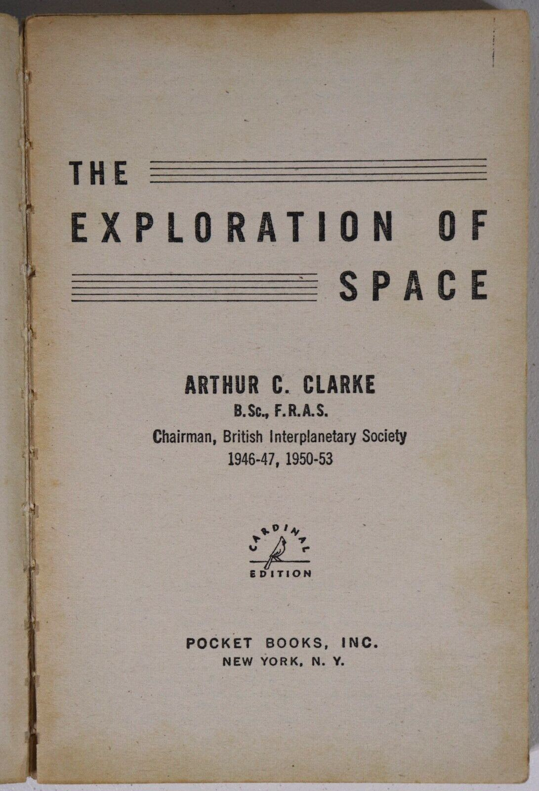 The Exploration Of Space by Arthur C. Clarke - 1954 - Vintage Space Science Book - 0