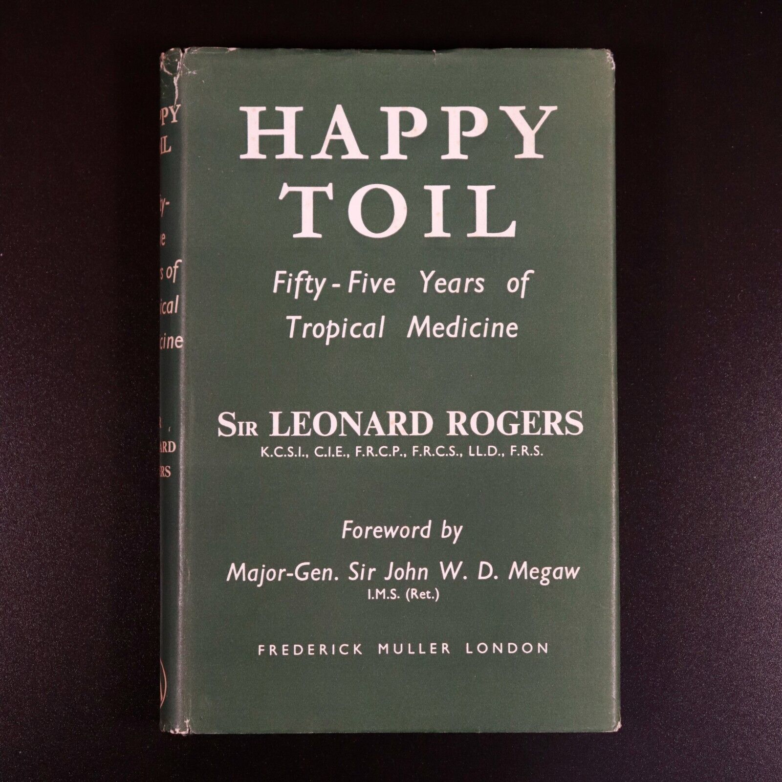 1950 Happy Toil 55 Years Of Tropical Medicine by L. Rogers Vintage Medical Book