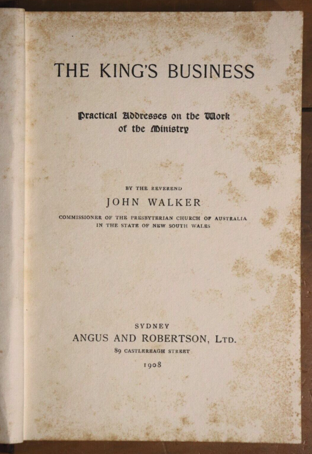 1908 The King's Business by John Walker Antique Australian Theology Book - 0