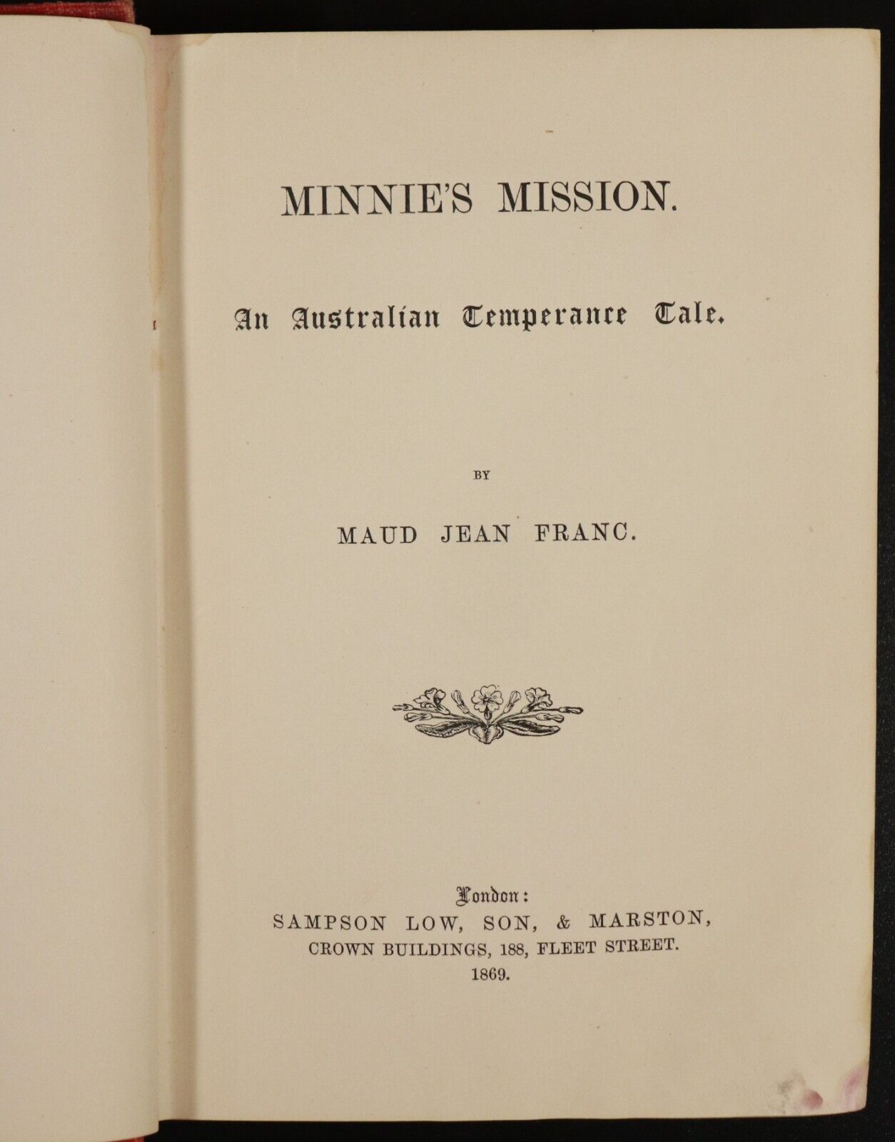 1869 Minnie's Mission: An Australian Temperance Tale by Maud Jean Franc Book - 0