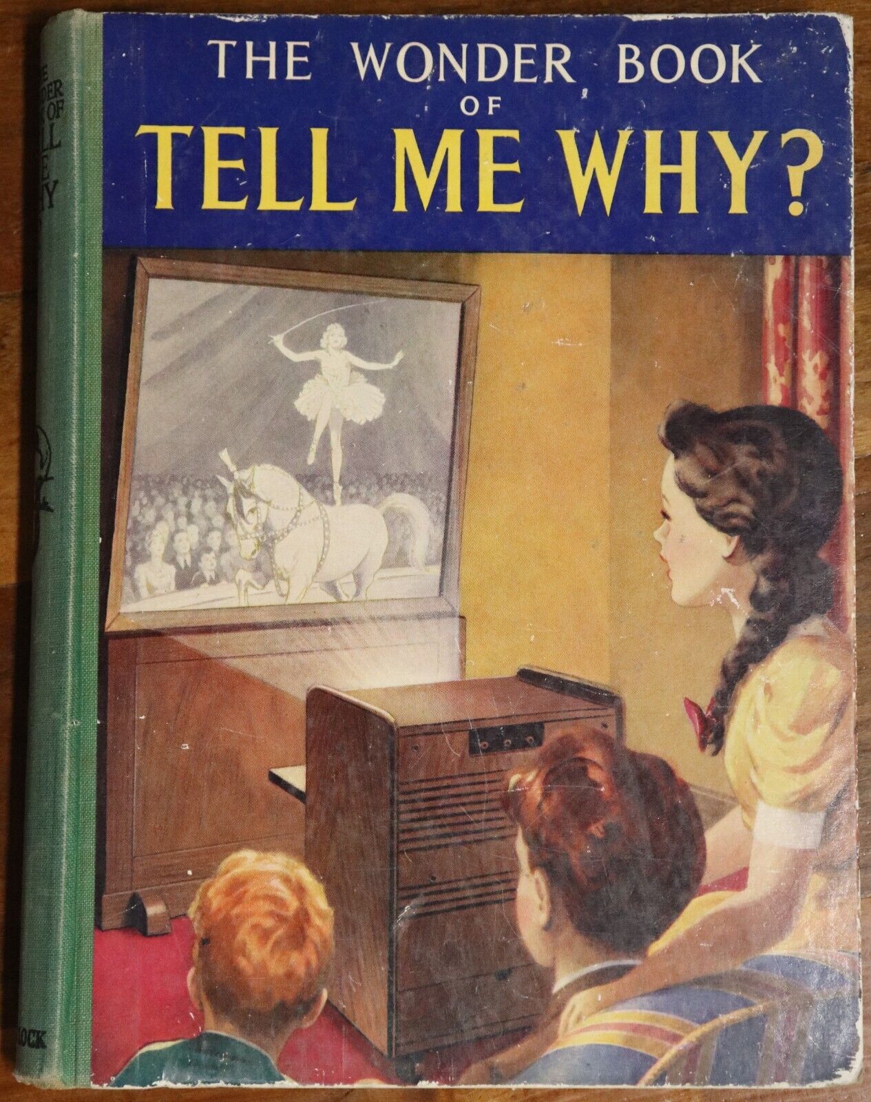 The Wonder Book Of Tell Me Why - c1949 - Antique Childrens Book