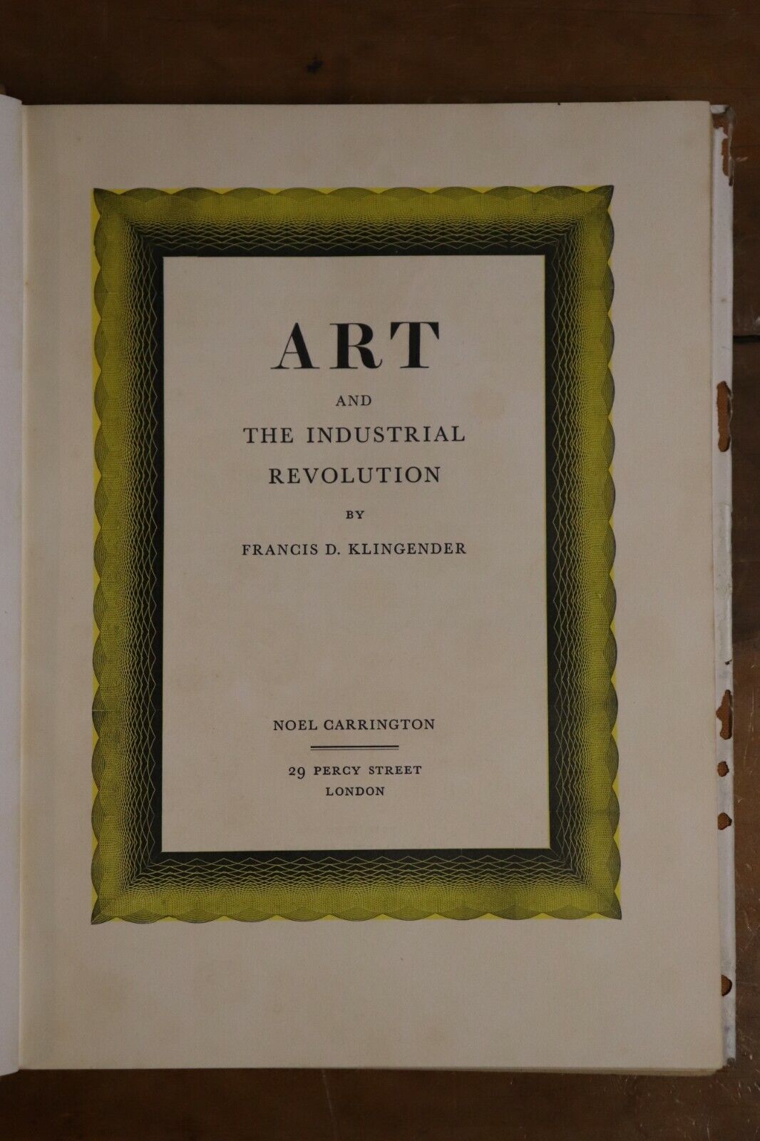 Art And The Industrial Revolution - 1947 - First Edition - Art & History Book - 0
