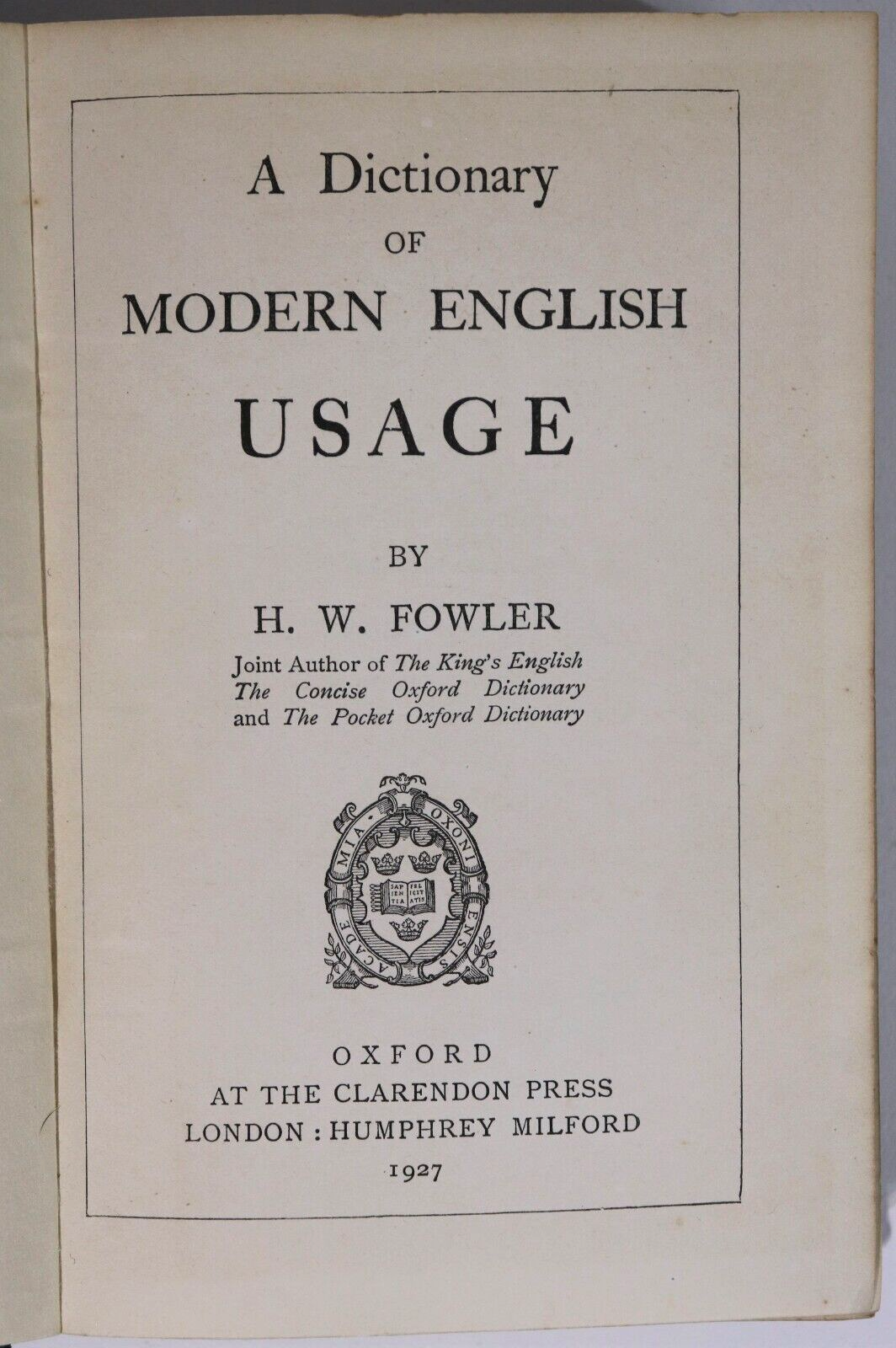 Dictionary Of Modern English Usage - 1927 - Antique Language Reference Book - 0