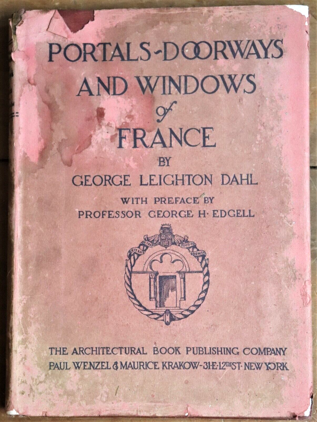 1925 Portals, Doorways & Windows Of France 1st Edition Architecture Book
