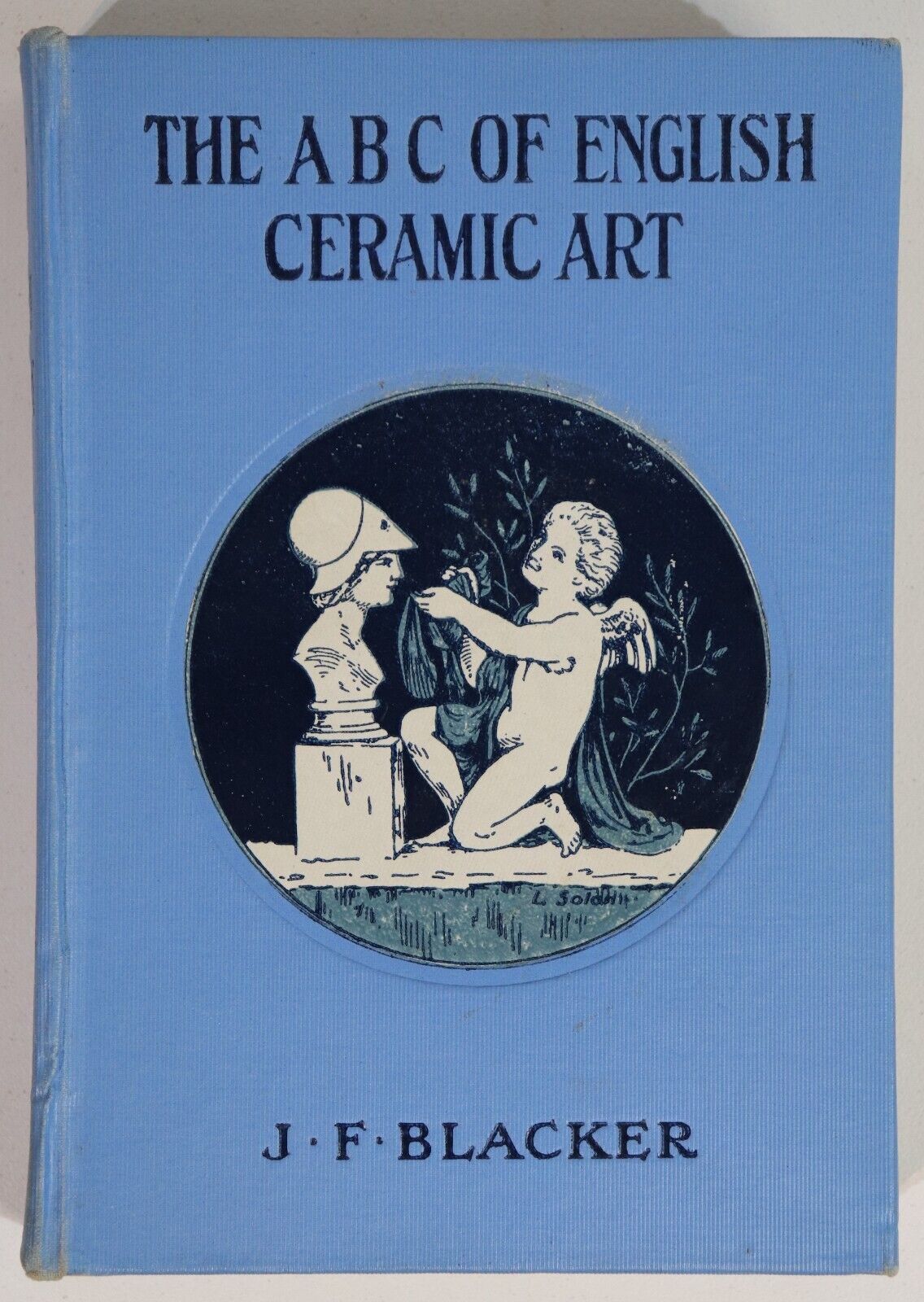 The ABC Of English Ceramic Art - c1920 - Antique & Collectible Reference Book