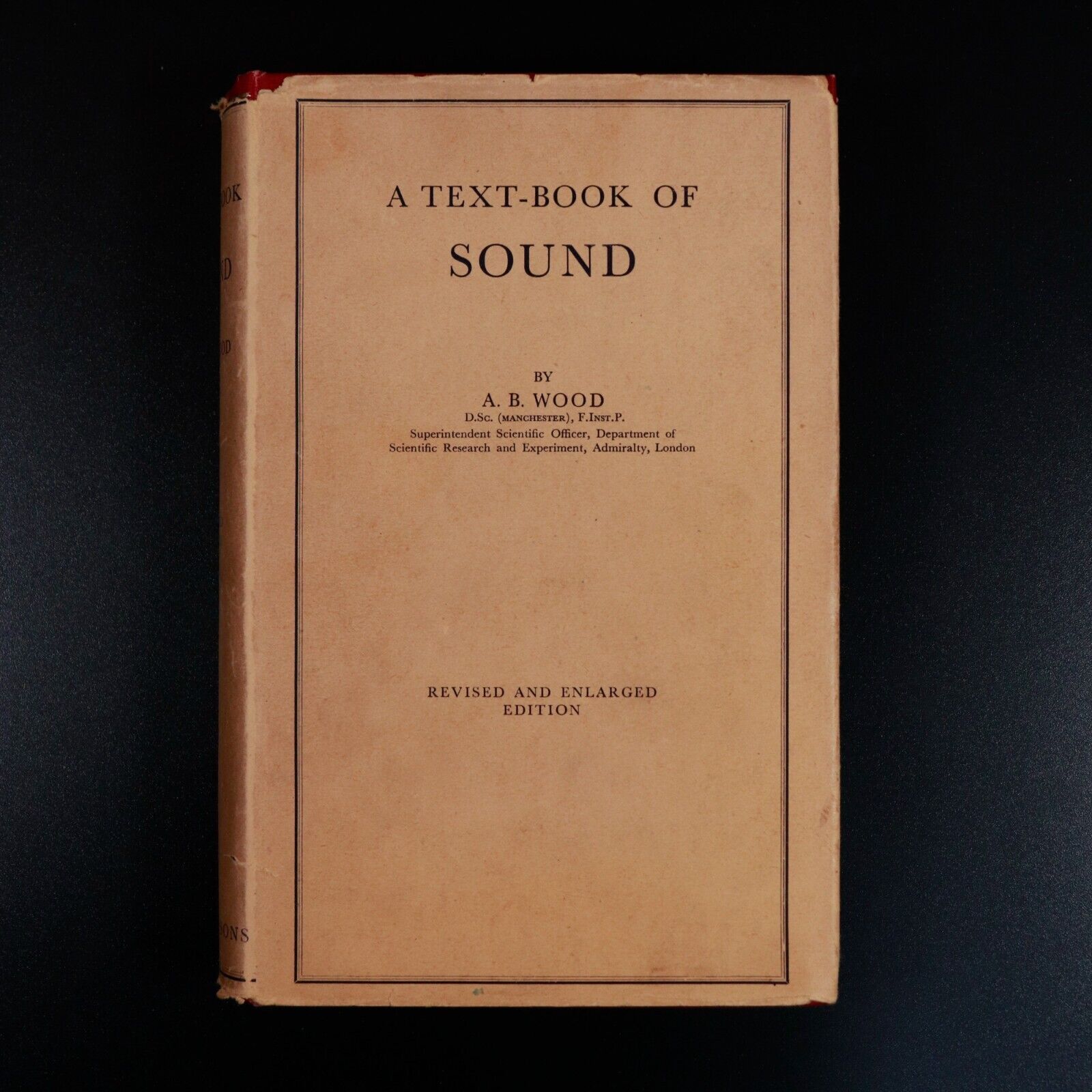 1944 A Text Book Of Sound by A.B. Wood Antique Science Sound Physics Book