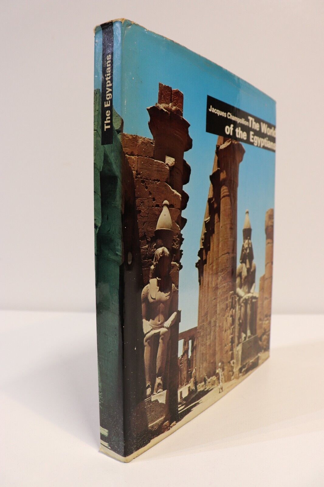 The World Of The Egyptians by J Champollion - 1971 - Egypt History Book