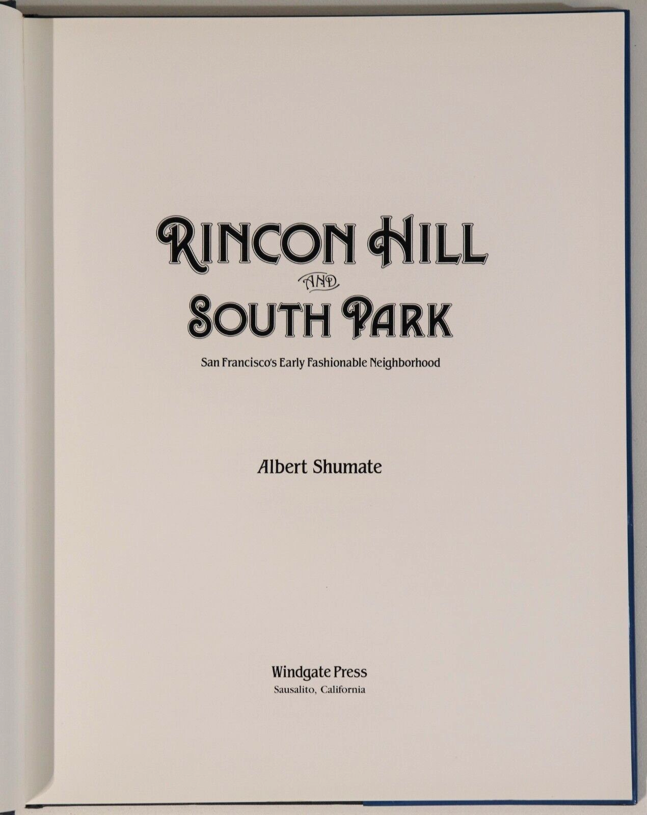 Rincon Hill & South Park - 1988 - San Francisco Architecture & History Book - 0