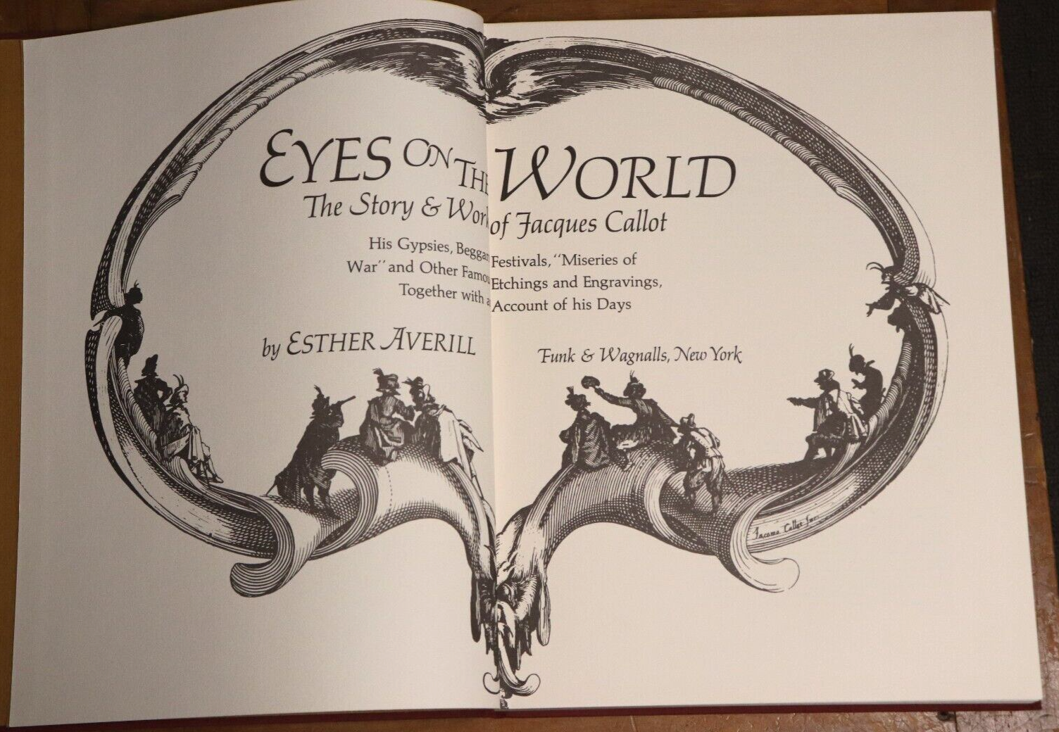 Eyes On The World - The Story & Work of Jacques Callot - 1969 - Vintage Art Book