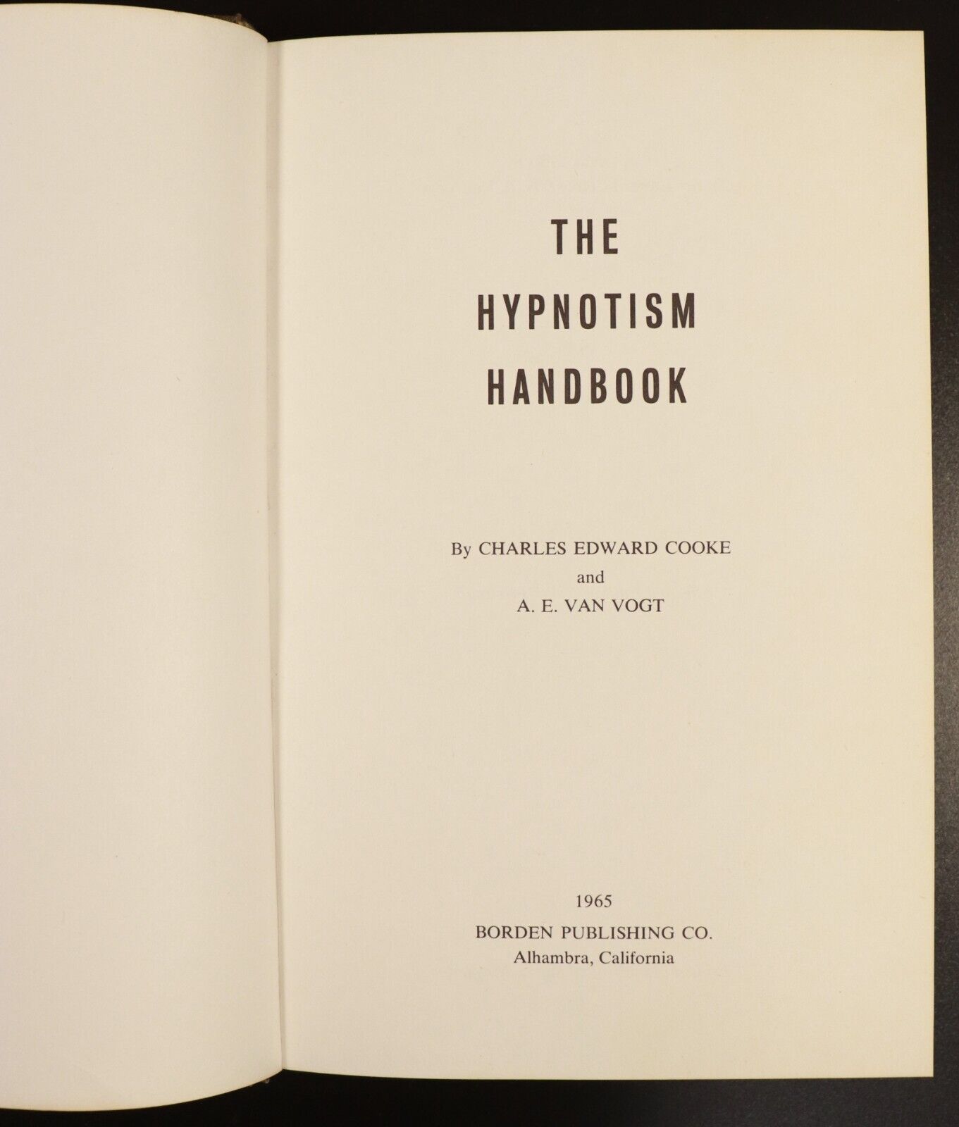 1965 The Hypnotism Handbook By Charles Edward Cooke - Vintage Hypnosis Book