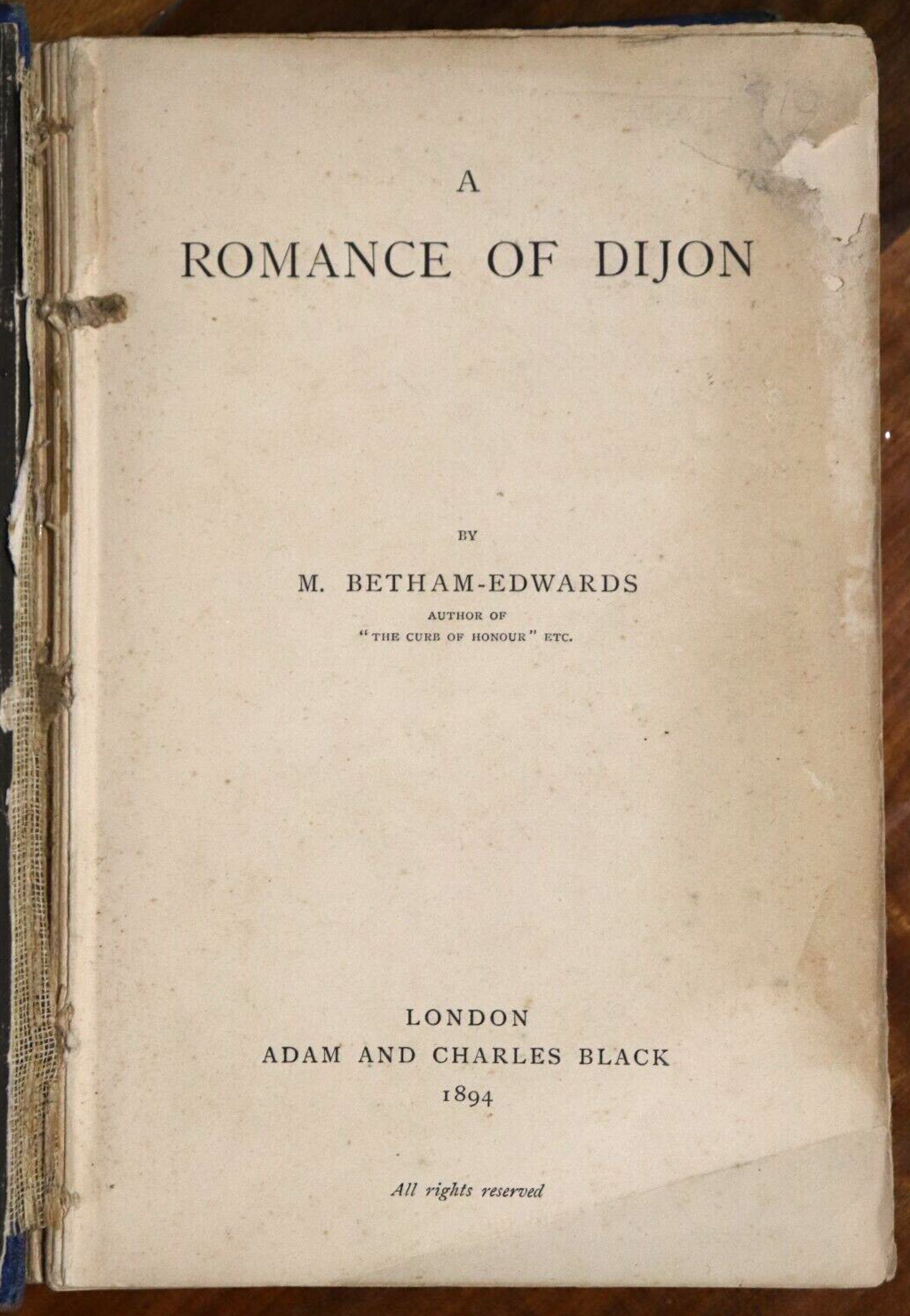 1894 A Romance Of Dijon by M Betham Edwards 1st Edition Antique Travel Book