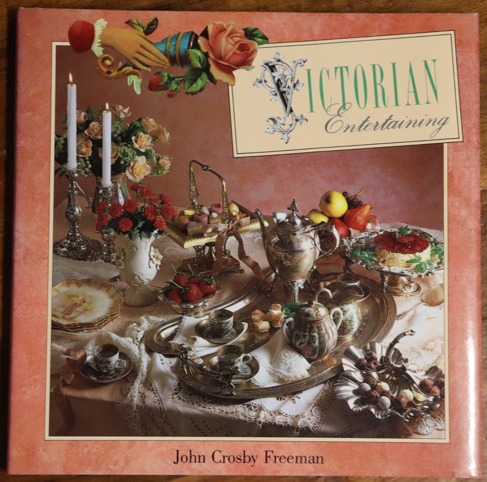 Victorian Entertaining - 1990 - Home Entertaining Victorian Era Reference Book