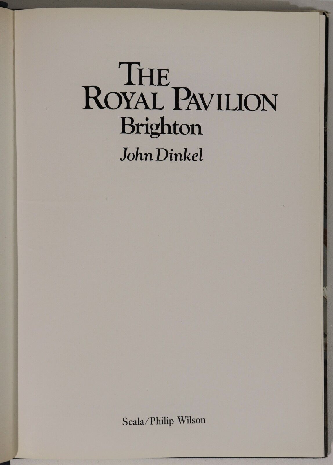 The Royal Pavillion: Brighton - 1983 - British Architecture History Book