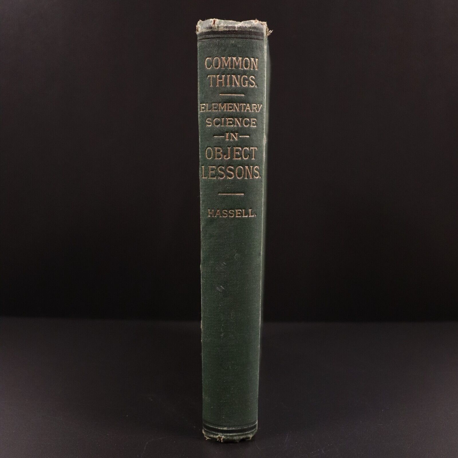 1883 Common Things & Elementary Science J. Hassell Antiquarian Science Book