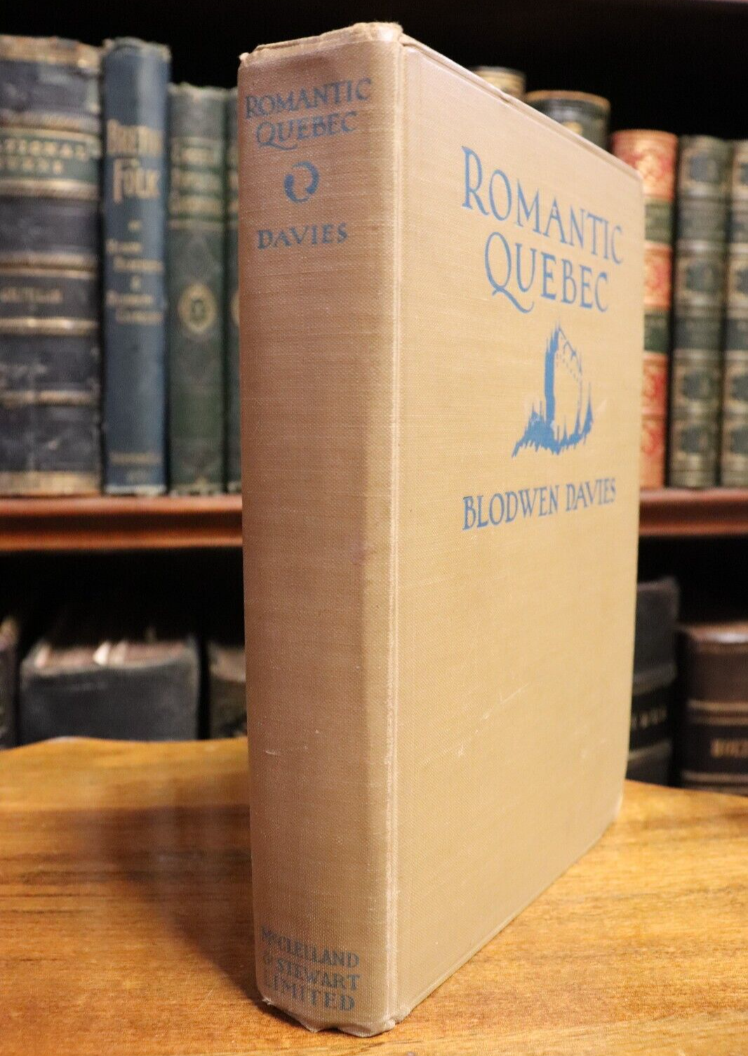 1932 Romantic Quebec by B. Davies 1st Edition Antique Canadian History Book
