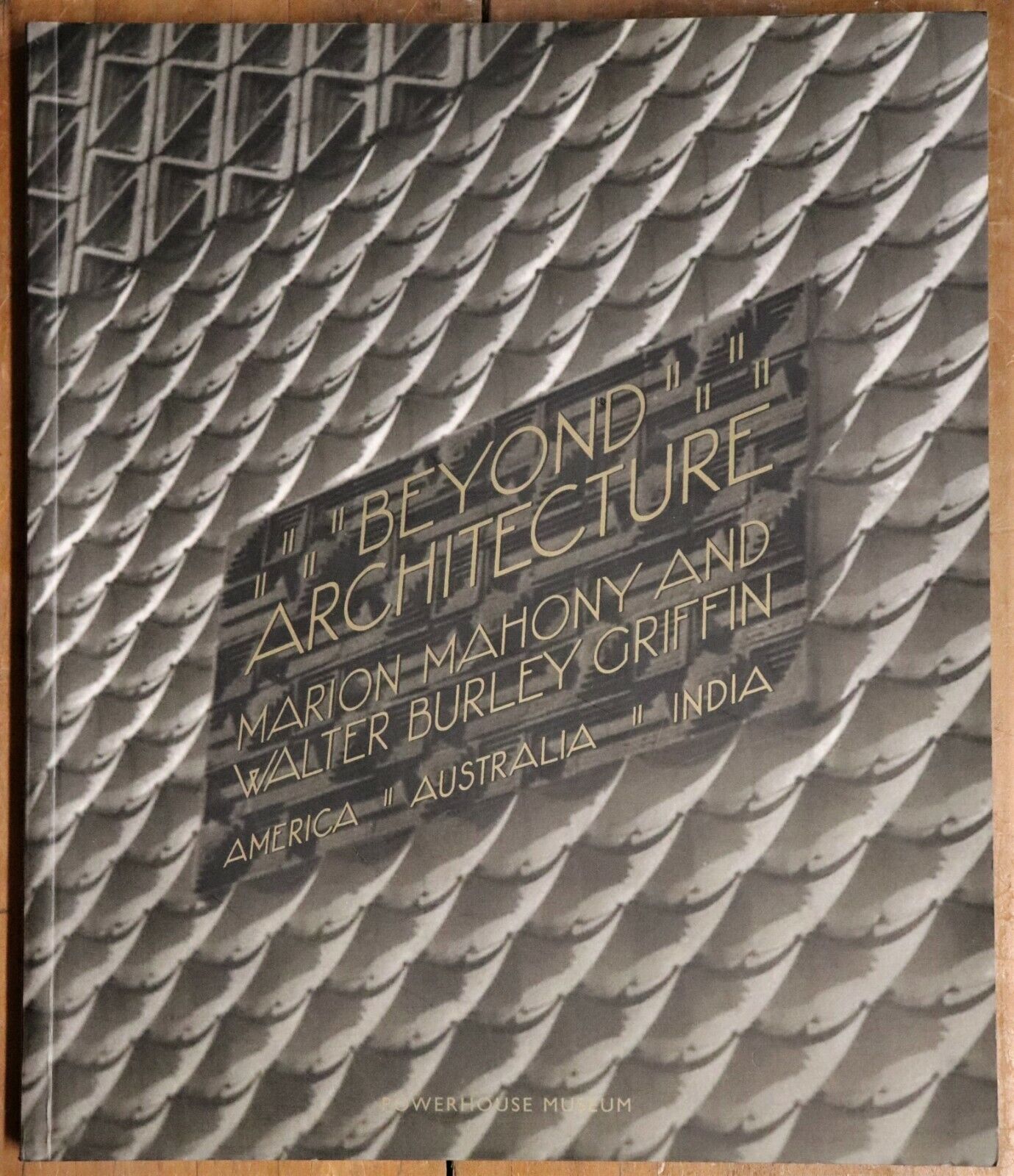 Beyond Architecture - Walter Burley Griffin - 1999 - Architectural Book