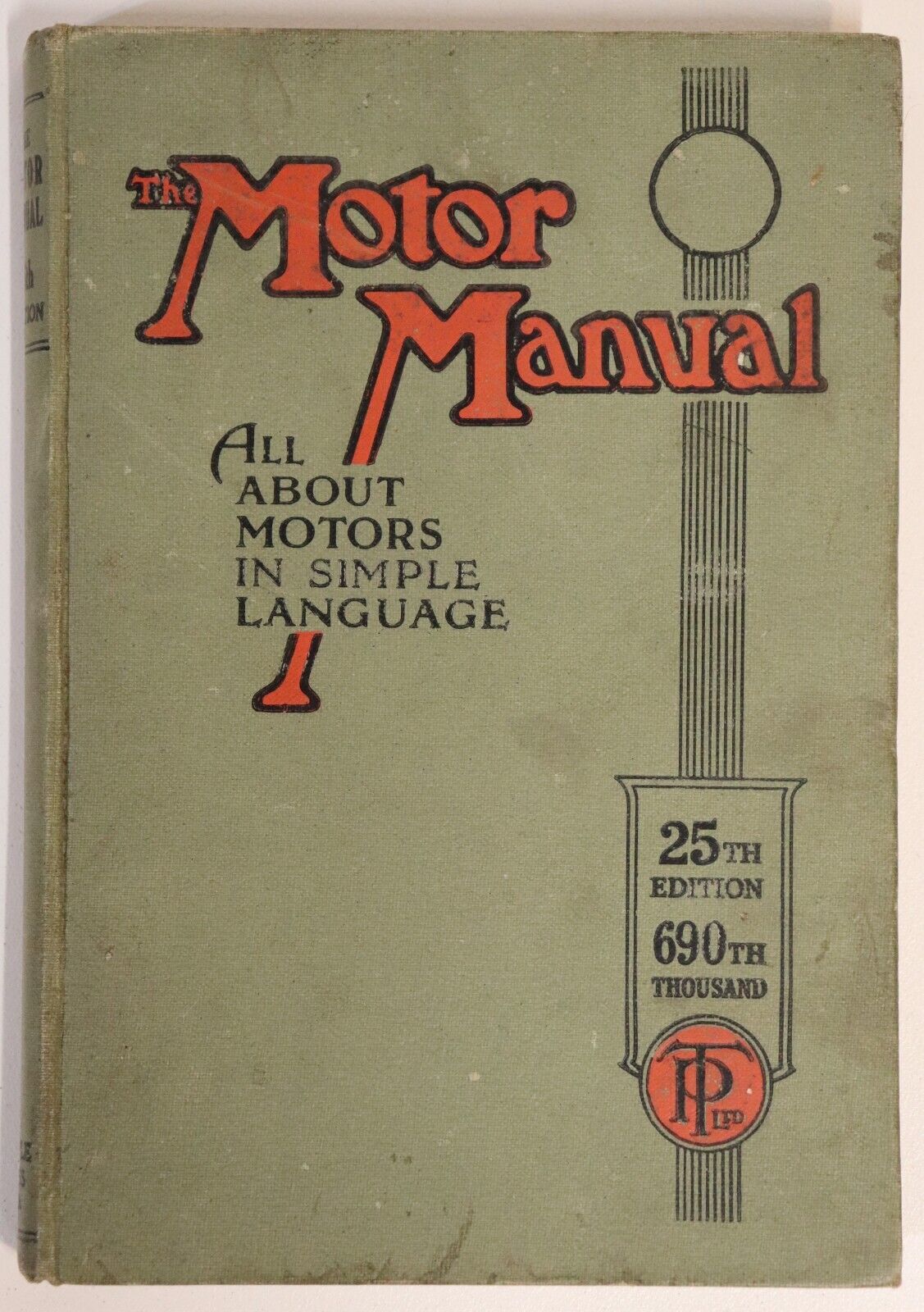 The Motor Manual 25th Edition - c1925 - Antique Automotive Book