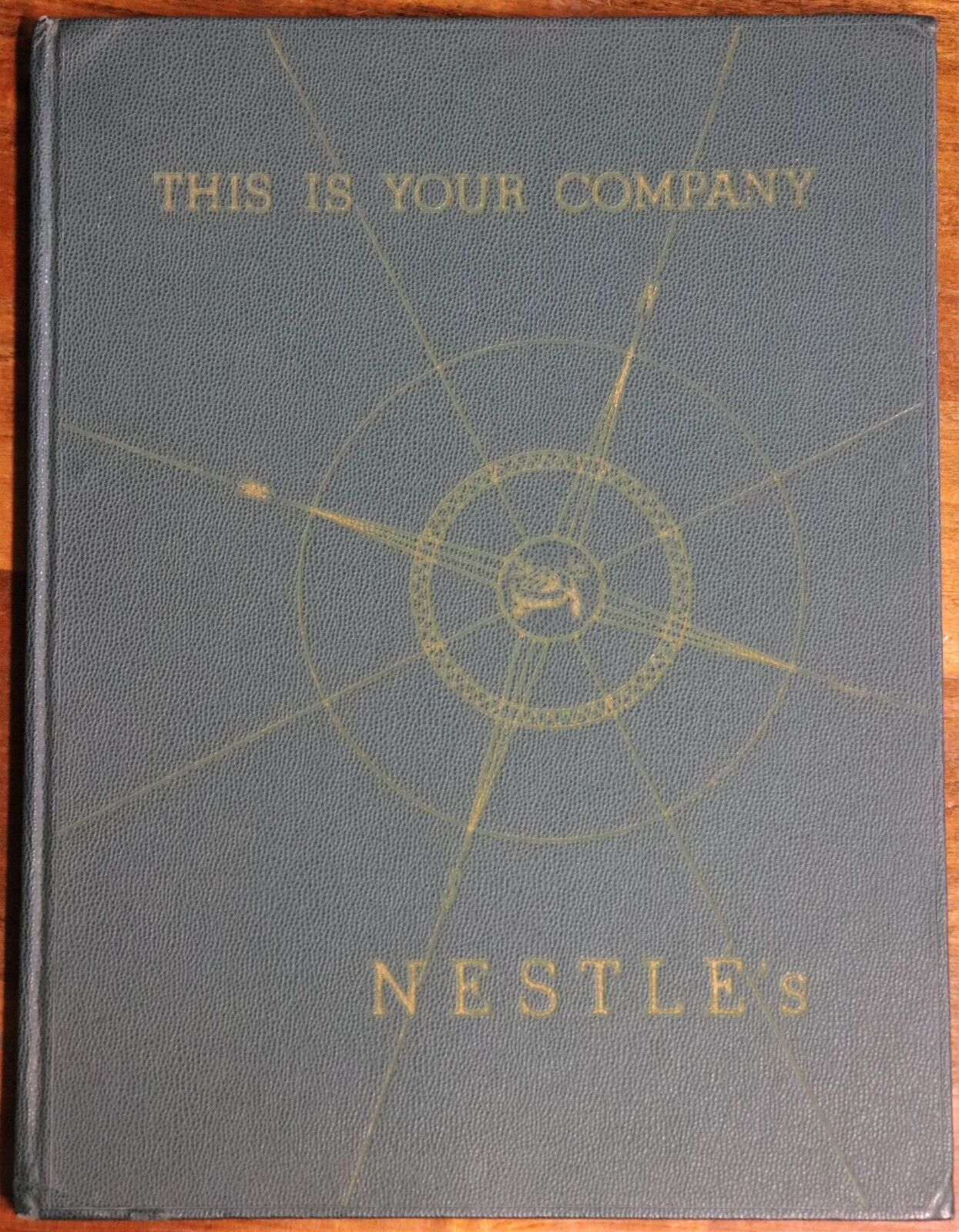 Nestle: This Is Your Company - 1946 - USA History First Edition Business Book