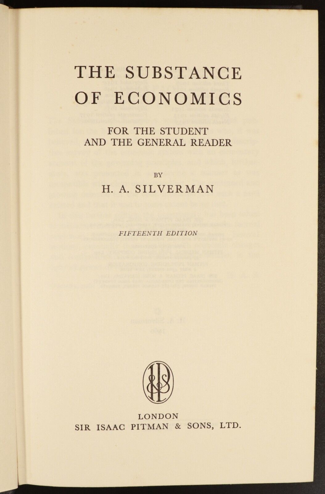 1960 The Substance Of Economics by H.A. Silverman Vintage Economics Book - 0