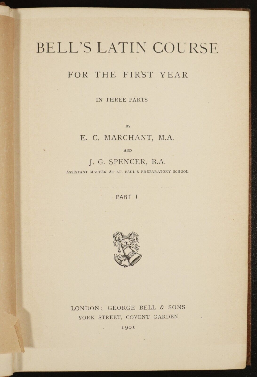 1901 Bells Latin Course by E.C. Marchant Antique Latin Language Reference Book