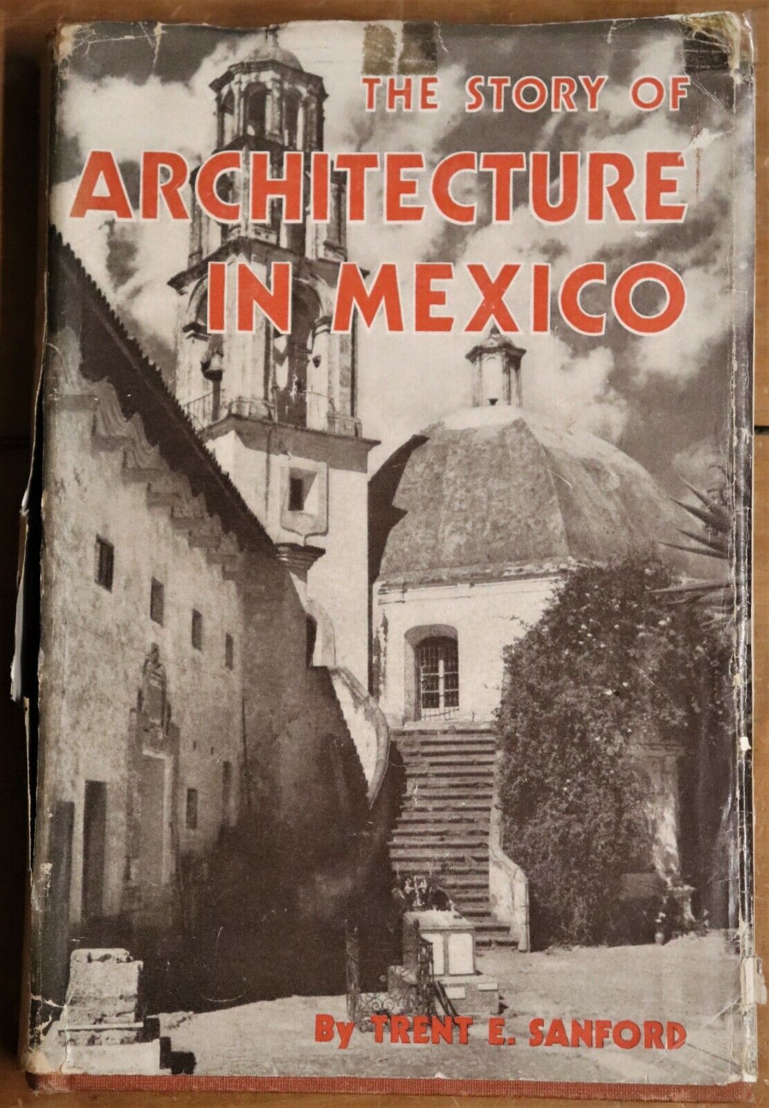 The Story Of Architecture In Mexico - 1947 - 1st Edition Antique Book