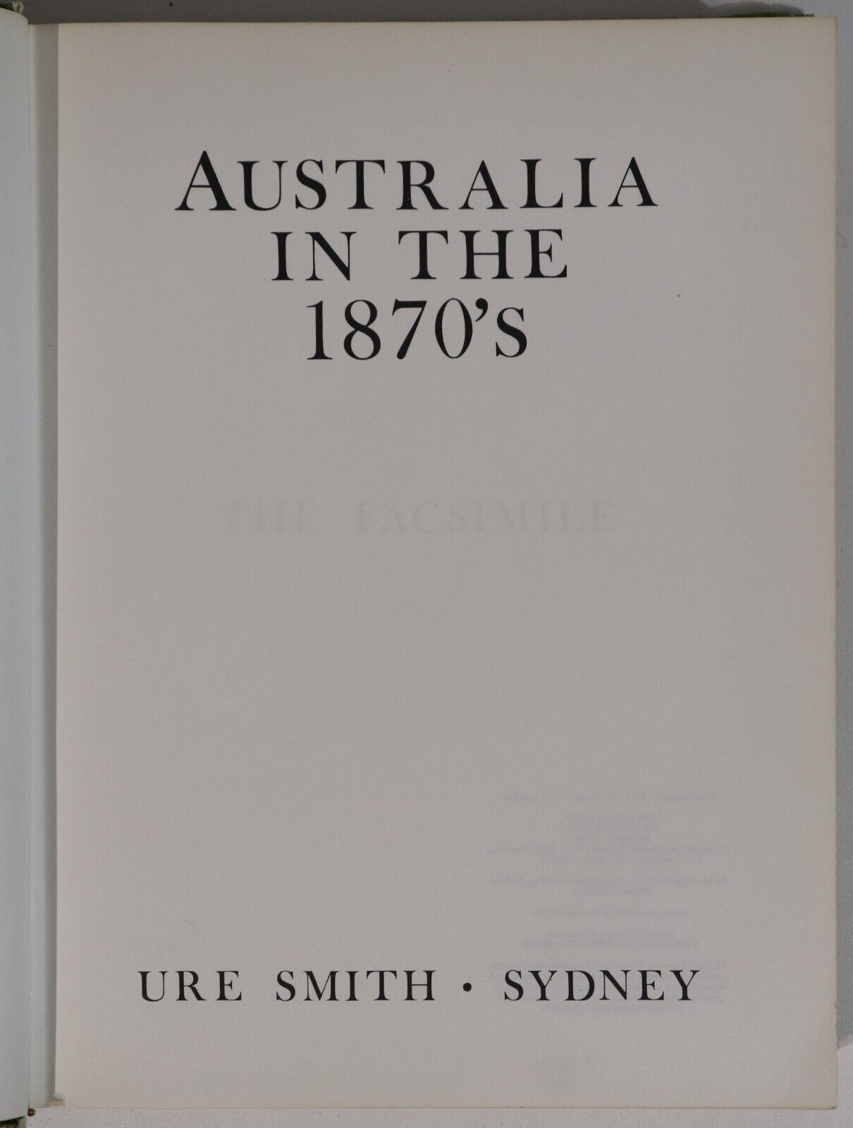 Australia In The 1870's by Edwin Carton Booth - Facsimile Reprint History Book - 0