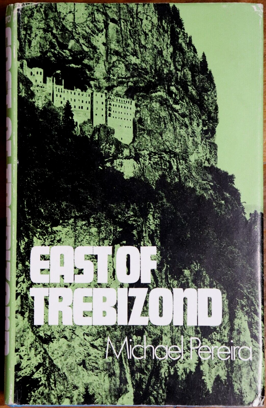 East Of Trebizond by M Pereira - 1972 - Vintage Turkish History Book