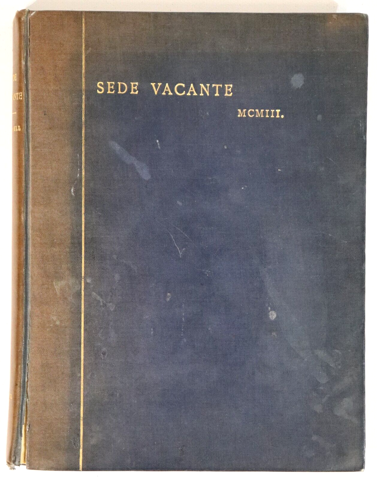 Sede Vacante Conclave Of 1903 by H. De La Garde Grissell - Antique Theology Book