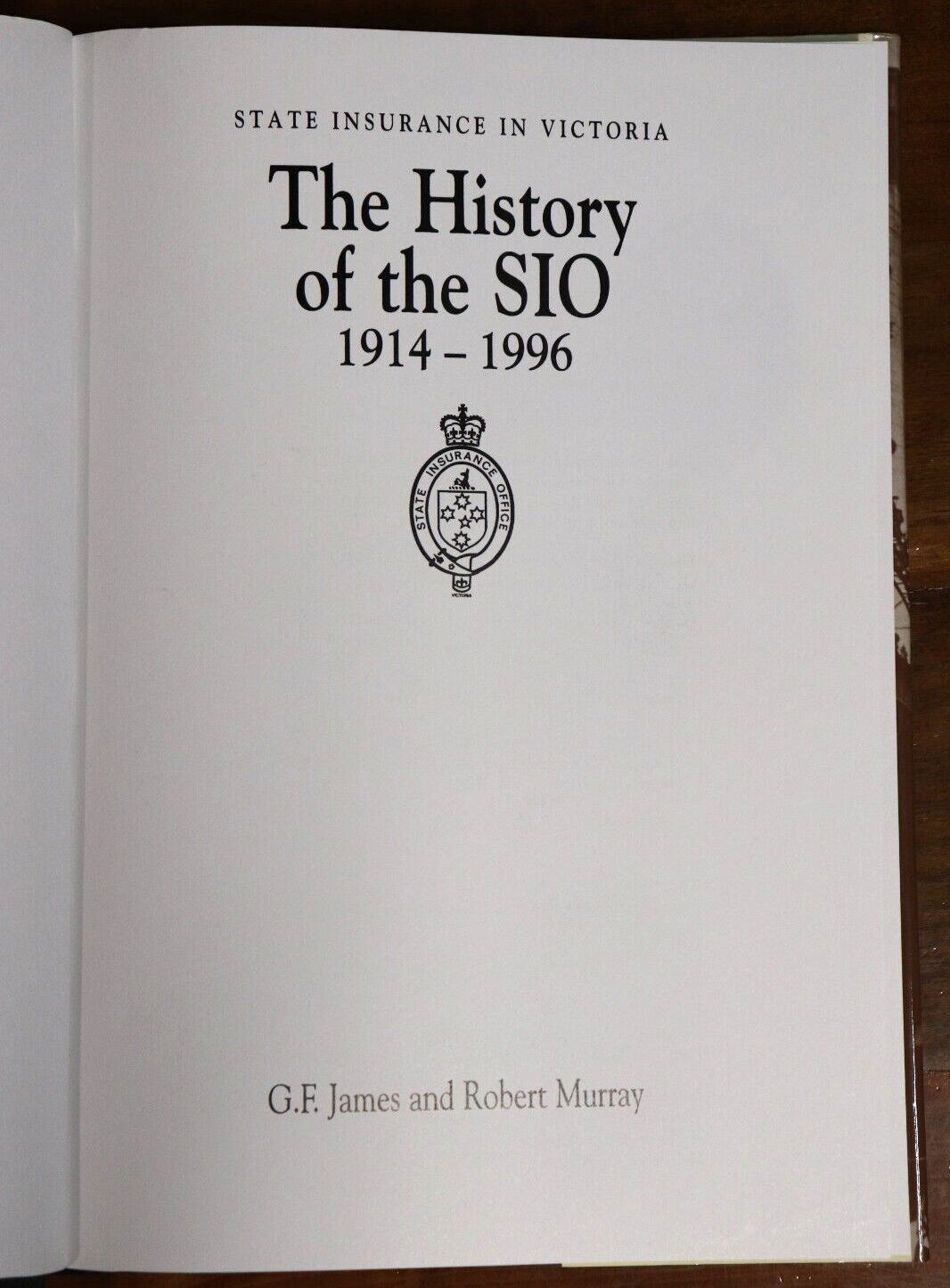 History Of The SIO: Insurance In Victoria - 1997 - Australian History Book