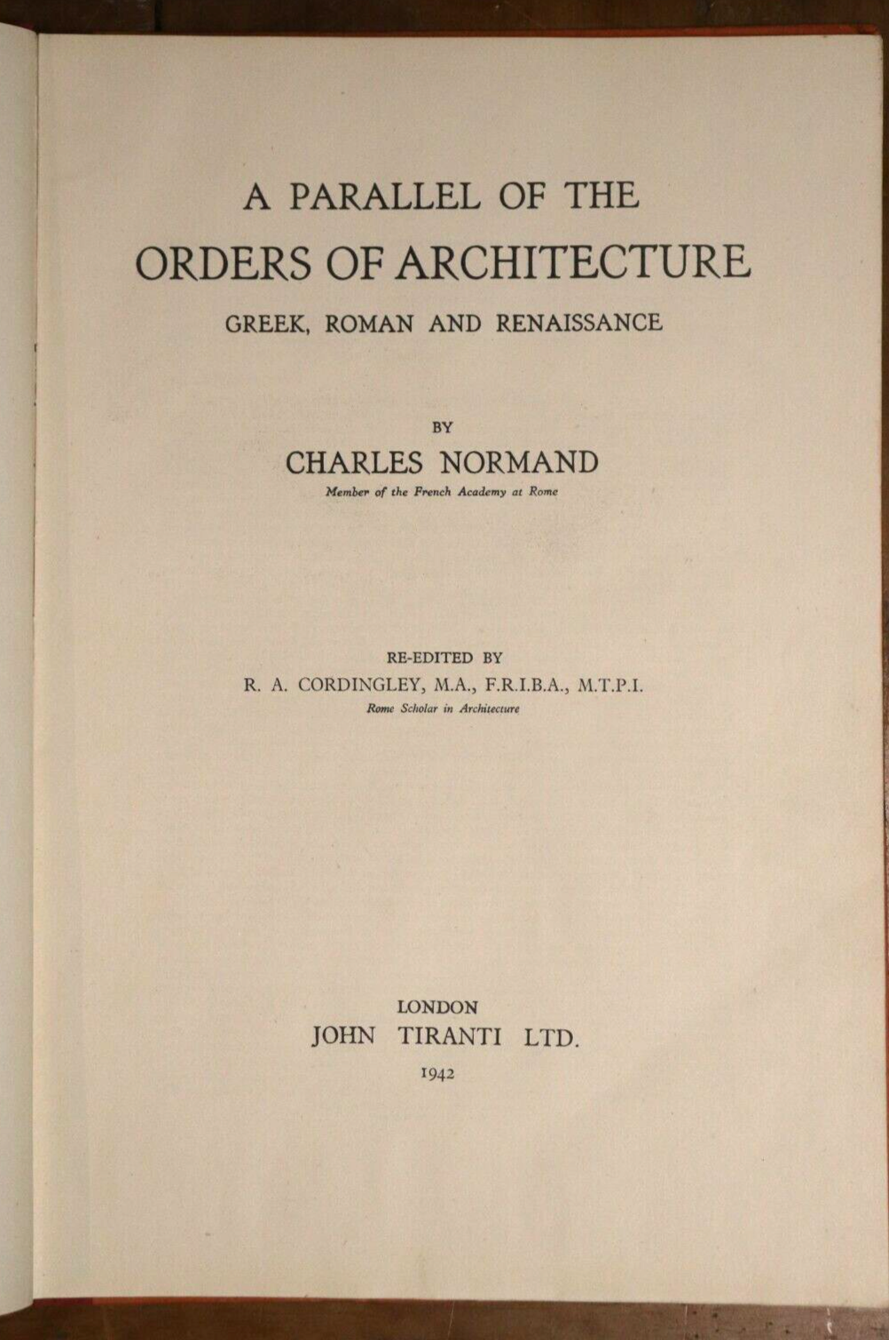 1942 A Parallel Of The Orders Of Architecture by Charles Normand Antique Book - 0