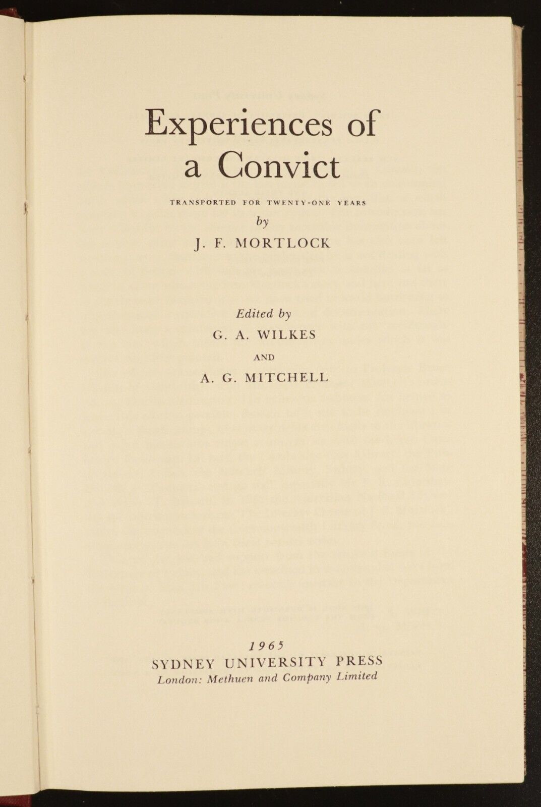 1965 Experiences Of A Convict by J.F. Mortlake - Australian Convict History Book