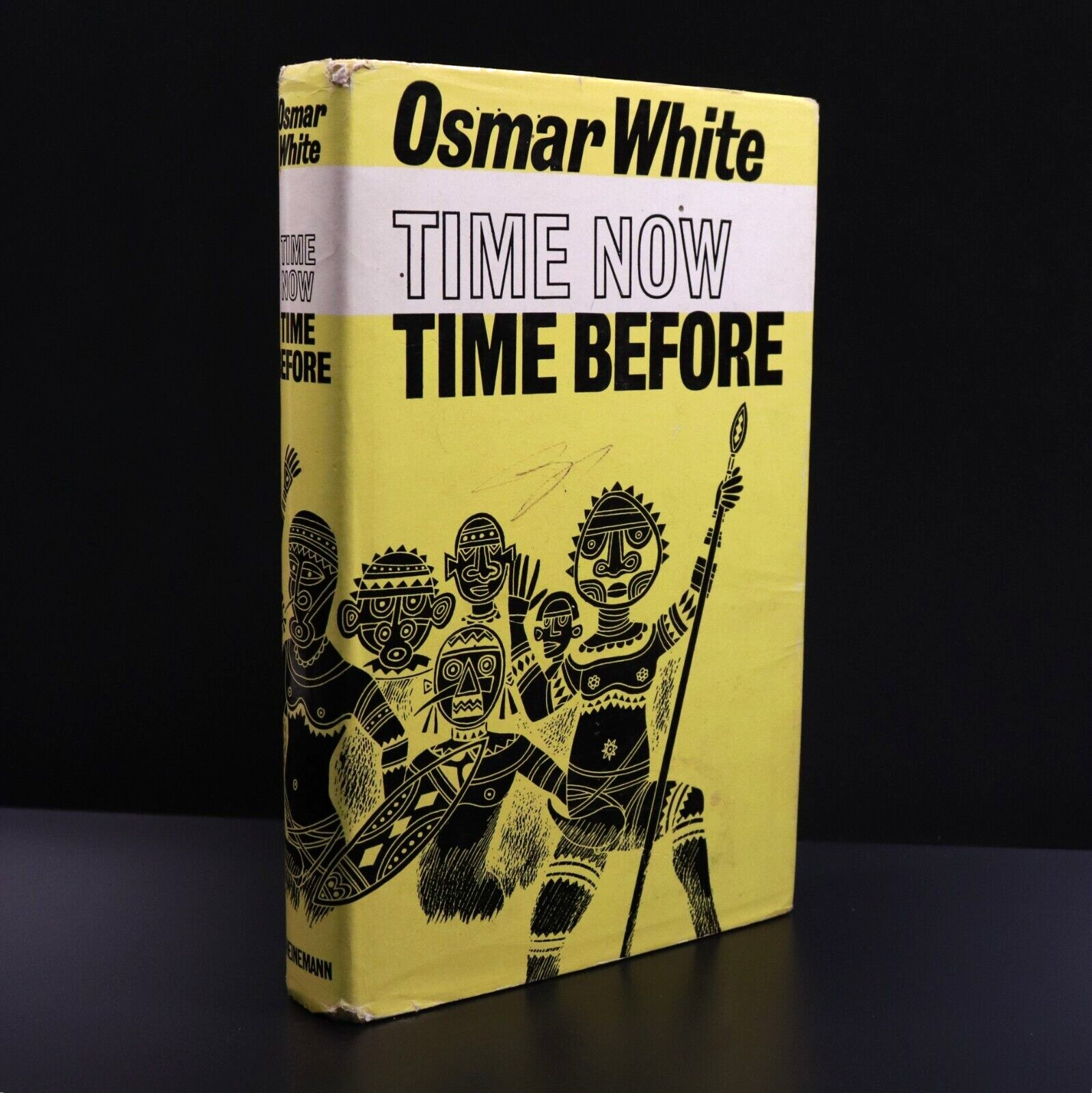 1967 Time Now Time Before by Osmar White Australian History Book New Guinea