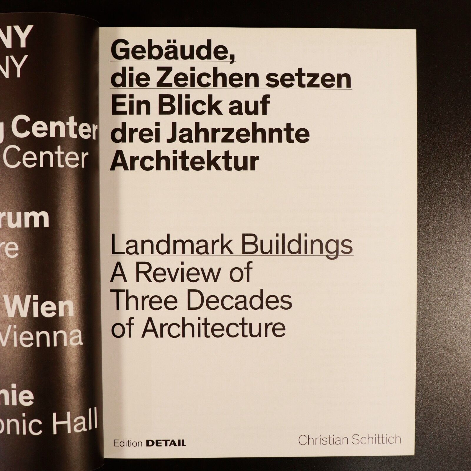 2017 Landmark Buildings: Three Decades Of Architecture Reference Book 1st Ed. - 0
