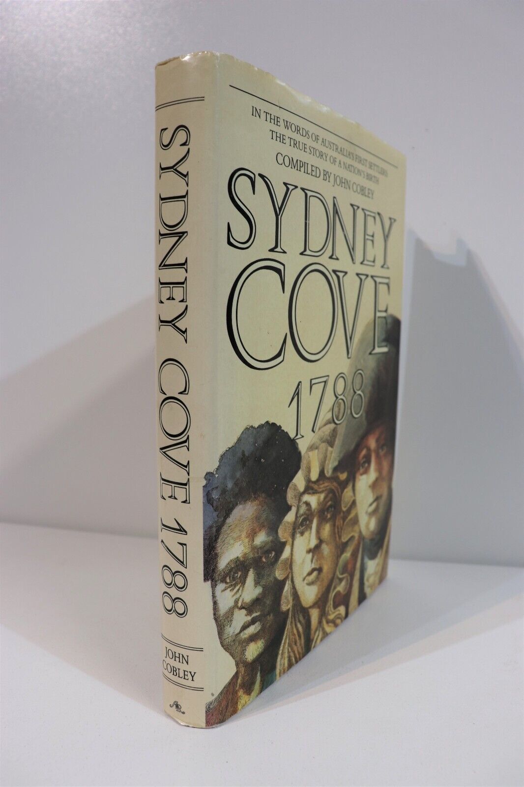 Sydney Cove 1788 by John Cobley - 1987 - Australian Colonial History Book